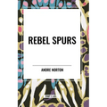 Rebel Spurs - Paperback