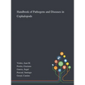 Handbook of Pathogens and Diseases in Cephalopods - Hardcover