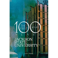 Jackson State University: The First Hundred Years, 1877-1977 - Paperback