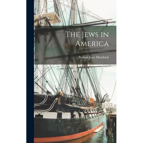 The Jews in America - Hardcover