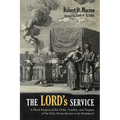 The Lord's Service: A Ritual Analysis of the Order, Function, and Purpose of the Daily Divine Service in the Pentateuch - Paperback