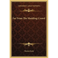 Far From The Madding Crowd - Hardcover