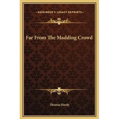 Far From The Madding Crowd - Hardcover