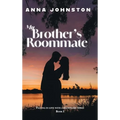 My Brother's Roommate - Hardcover