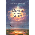 Moved by the Spirit: A Daily Devotional & Living Doxology - Paperback