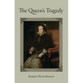 The Queen's Tragedy - Paperback