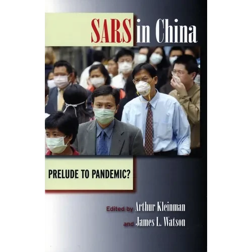 Sars in China: Prelude to Pandemic? - Hardcover