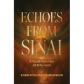 Echoes from Sinai - A Torah Voice for All Who Seek - Paperback
