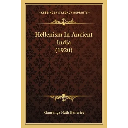 Hellenism In Ancient India (1920) - Paperback