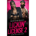 Lickin' License II: More Sex, More Saga - Hardcover