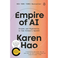Empire of AI: Dreams and Nightmares in Sam Altman's OpenAI - Paperback