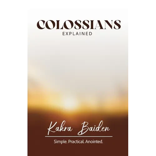 Colossians Explained - Paperback