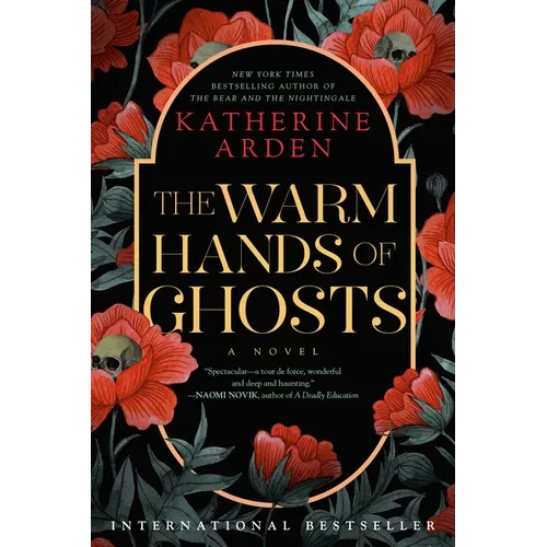 The Warm Hands of Ghosts - Paperback