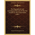 The Biographical And Genealogical Records Of The Fite Families In The United States (1907) - Paperback