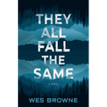 They All Fall the Same - Paperback