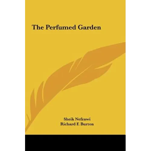 The Perfumed Garden - Hardcover