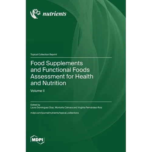 Food Supplements and Functional Foods Assessment for Health and Nutrition - Hardcover