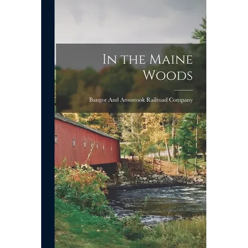 In the Maine Woods