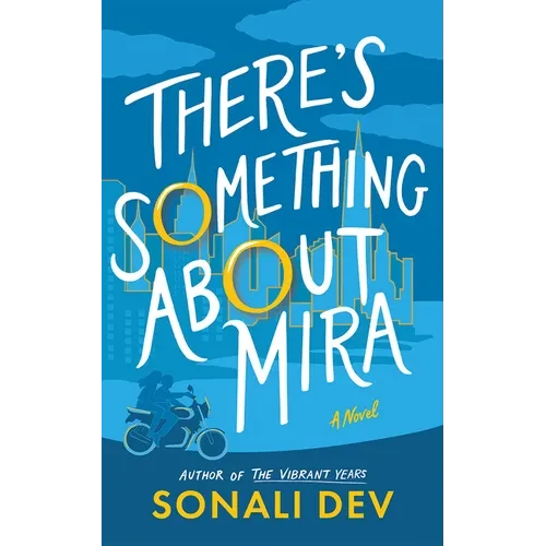 There's Something about Mira - Hardcover