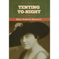 Tenting To-night - Hardcover