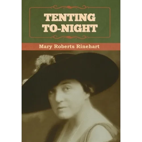 Tenting To-night - Hardcover