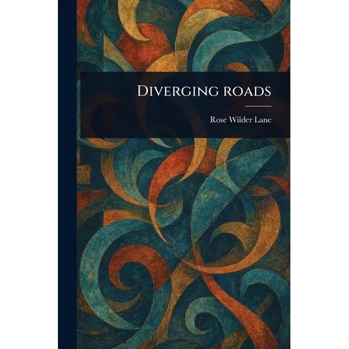Diverging Roads