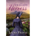 The Indigo Heiress - Library Binding