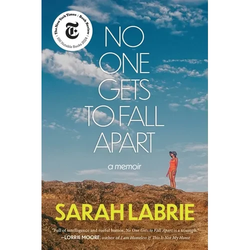 No One Gets to Fall Apart: A Memoir - Paperback