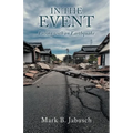 In the Event: Living with an Earthquake - Paperback