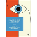 Envisioning Abolition - Paperback