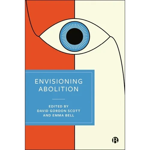 Envisioning Abolition - Paperback
