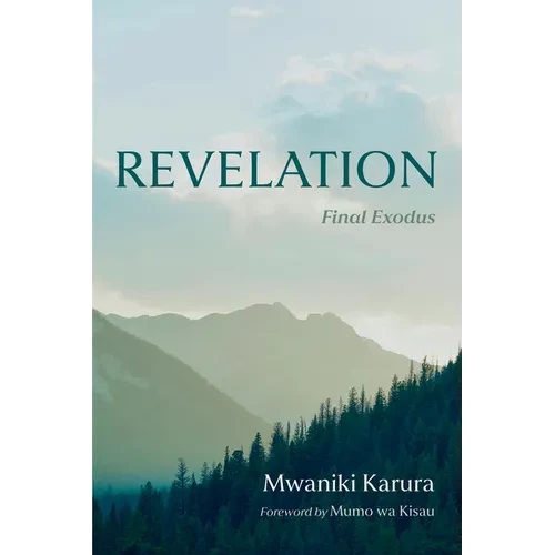 Revelation: Final Exodus - Hardcover