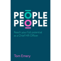 People People: Reach Your Full Potential as a Chief HR Officer - Paperback