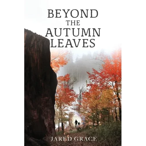 Beyond the Autumn Leaves - Paperback