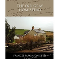 The Old Gray Homestead - Paperback