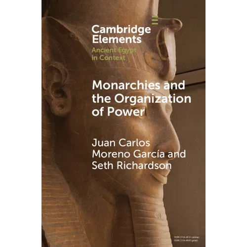 Monarchies and the Organization of Power