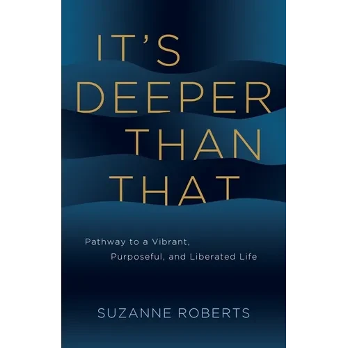 It's Deeper Than That - Paperback