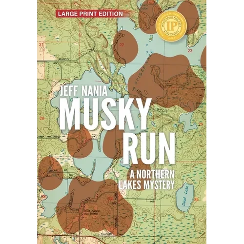 Musky Run: A Northern Lakes Mystery - Hardcover
