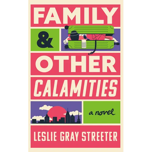Family & Other Calamities