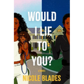 Would I Lie to You? - Paperback