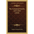 The Armistead Family, 1635-1910 (1910) - Hardcover