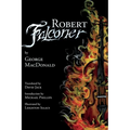 Robert Falconer (Translated): Scots-English Edition - Hardcover