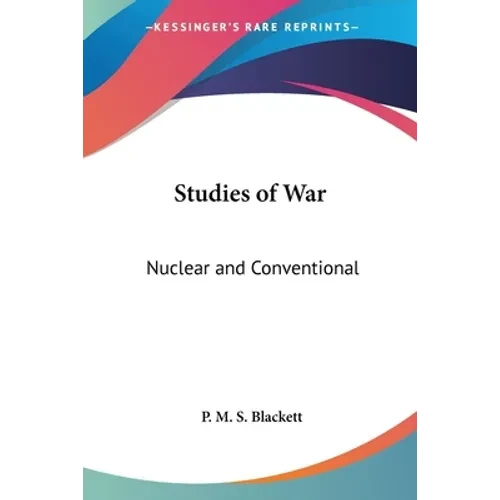 Studies of War: Nuclear and Conventional - Paperback