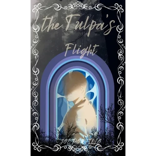 The Tulpa's Flight - Hardcover