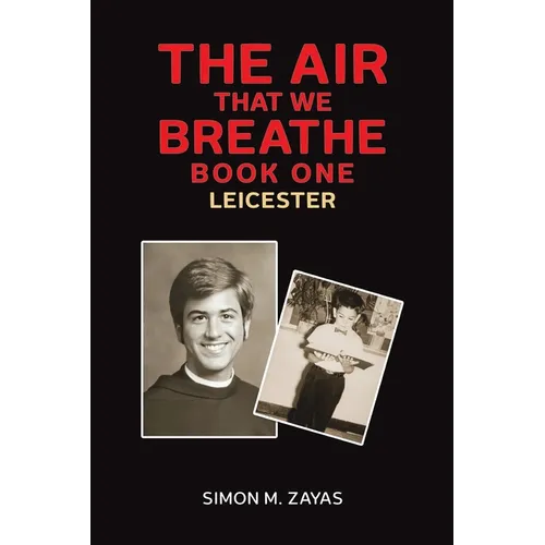 The Air That We Breathe - Book One
