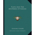 Plato And The Mysteries Of Eleusis - Paperback