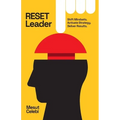 RESET Leader: Shift Mindsets, Activate Strategy, Deliver Results - Paperback