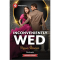 Inconveniently Wed - Paperback