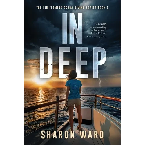 In Deep: The Fin Fleming Scuba Diving Mystery Series - Paperback