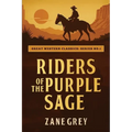Riders of the Purple Sage - Paperback